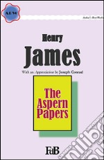 The aspern papers. E-book. Formato EPUB ebook