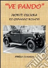 VE PANDO - Morte oscura di Giovanni Rosato. E-book. Formato PDF ebook di Attilio Scremin