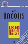 The old man of the sea. E-book. Formato EPUB ebook