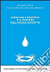 Annalisa e Beatrice e il mistero dell'acqua asciutta. E-book. Formato EPUB ebook