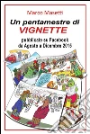 Un pentamestre di vignette su Facebook. E-book. Formato PDF ebook di Marco Masetti
