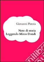 Note di storia. Leggendo Mirco Dondi. E-book. Formato PDF ebook