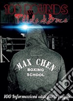 100 rounds: pillole di boxe. E-book. Formato PDF ebook