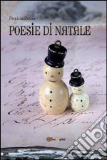 Poesie di Natale. E-book. Formato EPUB ebook