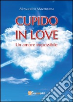 Cupido in love. E-book. Formato EPUB