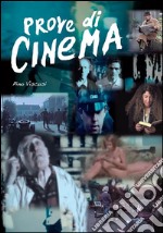 Prove di cinema. E-book. Formato EPUB ebook