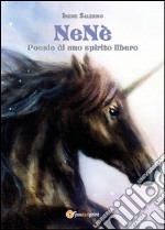 NeNè. Poesie di uno spirito ribelle. E-book. Formato EPUB ebook