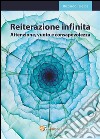 Reiterazione infinita. E-book. Formato EPUB ebook