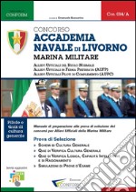 014B | Concorso Accademia Navale di Livorno Marina Militare (Prove di Selezione - TPA, Prova Orale). E-book. Formato PDF
