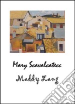 Mary Scavalcatecc. E-book. Formato PDF ebook