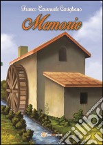 Memorie. E-book. Formato PDF ebook