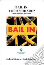 Bail in, tutto chiaro?. E-book. Formato PDF ebook