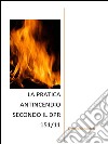 La pratica antincendio secondo il DPR 151/11. E-book. Formato EPUB ebook di Marco Torricelli