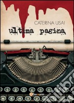 Ultima pagina. E-book. Formato PDF ebook