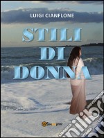 Stili di donna. E-book. Formato EPUB ebook