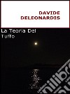 La Teoria Del Tuffo. E-book. Formato Mobipocket ebook di Davide Deleonardis