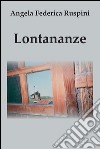 Lontananze. E-book. Formato PDF ebook