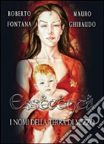 Essecenta - I nomi della Terra di Mezzo. E-book. Formato EPUB ebook