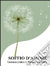 Soffio d' Amore - Manuale pratico di Terapia del Soffio. E-book. Formato PDF ebook di Merian