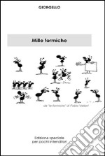 Mille formiche. E-book. Formato EPUB ebook