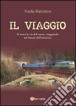 Il viaggio. E-book. Formato PDF ebook