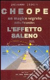 Cheope. Un magico segreto della piramide: l'effetto Saleno. E-book. Formato EPUB ebook