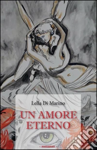 Un amore eterno. E-book. Formato PDF ebook