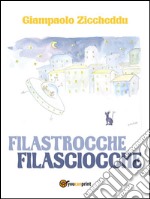 Filastrocche-Filasciocche. E-book. Formato EPUB ebook