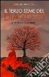 Il tezo seme del male: Il teorema di Corinne. E-book. Formato EPUB ebook di Gerardo Monaco