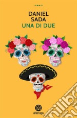 Una di due. E-book. Formato EPUB ebook