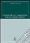 Computational laboratory for economics with R. E-book. Formato PDF ebook