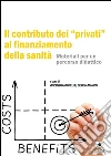 Il contributo dei &quot;privati&quot; al finanziamento della sanità. E-book. Formato Mobipocket ebook