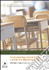 Promuovere il successo formativo e prevenire la dispersione scolastica. E-book. Formato EPUB ebook di Pierpaolo Triani