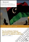 The post-Skhirat political and security scenarioLibya’s local and traditional authorities. E-book. Formato PDF ebook