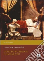 Lezioni, testi e materiali di diritto pubblico comparato. E-book. Formato EPUB ebook