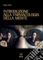 Introduzione alla farmacologia della mente. E-book. Formato PDF