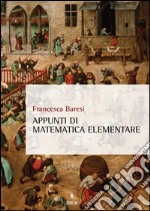 Appunti di matematica elementare. E-book. Formato PDF ebook