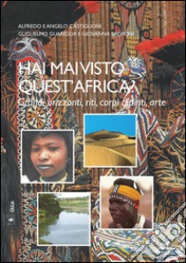 Hai mai visto quest'africa?. E-book. Formato Mobipocket ebook di Giovanna Salvioni