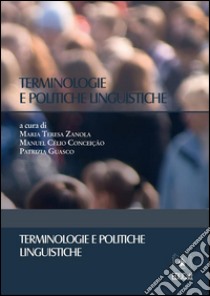 Terminologie e politiche linguistiche. E-book. Formato EPUB ebook di Patrizia Guasco