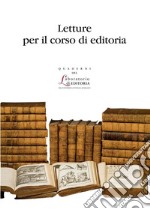 Letture per il corso di editoria. E-book. Formato EPUB ebook