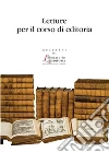 Letture per il corso di editoria. E-book. Formato EPUB ebook di aa.vv.
