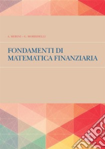 Fondamenti di matematica finanziaria. E-book. Formato PDF ebook di Alvise Merini