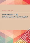 Fondamenti di matematica finanziaria. E-book. Formato PDF ebook