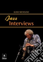 Jazz interviews. E-book. Formato EPUB ebook