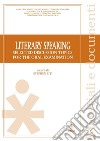 Literary SpeakingSELECTED DISCUSSION TOPICS FOR THE ORAL EXAMINATION. E-book. Formato PDF ebook di Stephen Liti