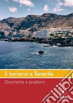 Il turismo a Tenerife. E-book. Formato EPUB ebook