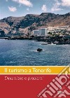 Il turismo a Tenerife. E-book. Formato EPUB ebook di Flora Pagetti