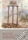 Senza l'amore non saria mondo il mondo. E-book. Formato EPUB ebook di Marta Fumi