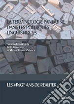 La terminologie panlatine dans les politiques linguistiques. E-book. Formato Mobipocket ebook