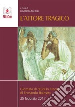 L&apos;attore tragico. E-book. Formato EPUB ebook